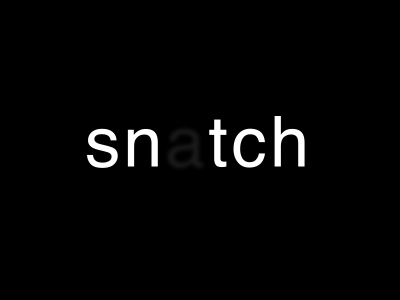 Snatch
