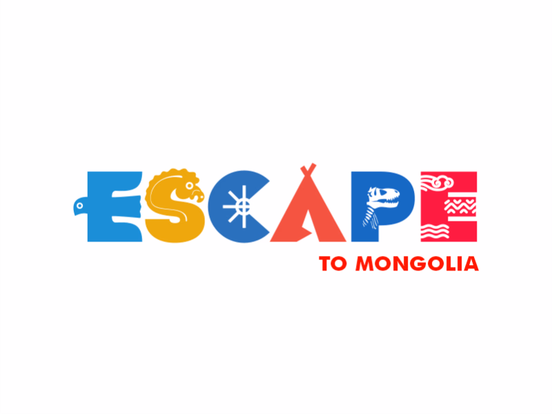 ESCAPE to Mongolia