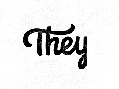 They