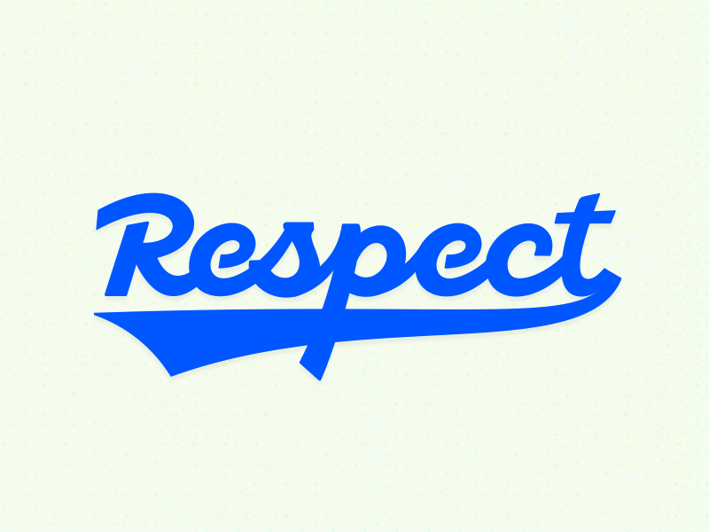 Respect