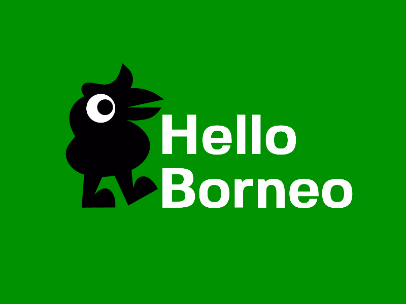 Hello Borneo