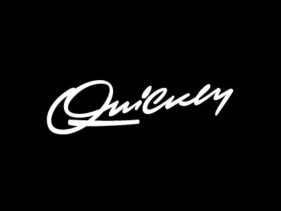 Quickly