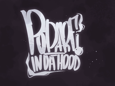 popare in da hood