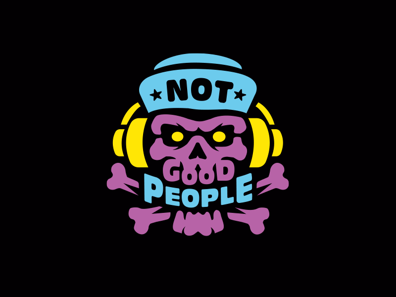NOT GOOD PEOPLE 2