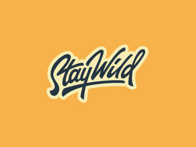 stay wild