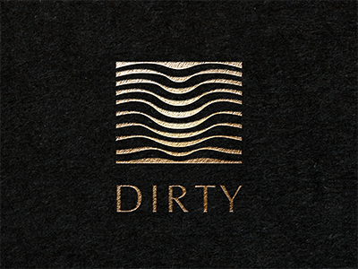 Dirty
