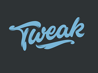 tweak