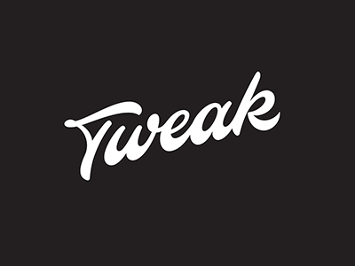 Tweak