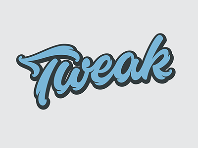 tweak